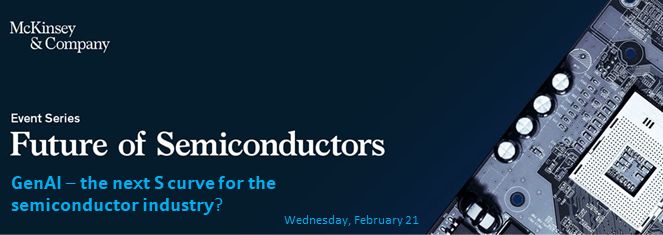 Webinar “GenAI – the next S curve for the semiconductor industry”